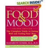 Food & Mood: The Complete Guide to Eating Well and Feeling Your Best, Second Edition